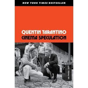 Cinema Speculation -- Quentin Tarantino